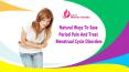 Natural Ways To Ease Period Pain And Treat Menstrual Cycle Disorders PowerPoint PPT Presentation