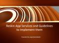 Reskin App Services and Guidelines to Implement them PowerPoint PPT Presentation