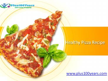 How to Make Healthy Homemade Pizza Recipe