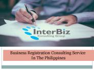Get Business Registration Consulting Service in the Philippines