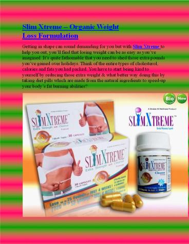 Slim Xtreme – Organic Weight Loss Formulation
