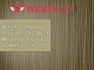 Which Company Provides The Best Magento Training In Amritsar?