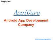 Android App Development Company- Design & Develops Quality Apps