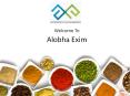 Alobha Exim - A Trusted Food Product Exporter PowerPoint PPT Presentation