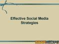 Effective Social Media Strategies PowerPoint PPT Presentation