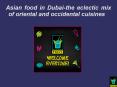 Asian food in Dubai - The eclectic mix of oriental and occidental cuisines PowerPoint PPT Presentation