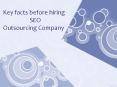 Key facts before hiring SEO Outsourcing Company PowerPoint PPT Presentation