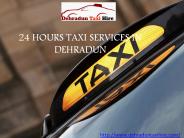 24 HOURS TAXI SERVICES IN DEHRADUN