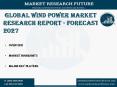 Global Wind Power Market Research Report - Forecast to 2027 PowerPoint PPT Presentation