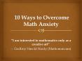 10 Ways to Overcome Math Anxiety