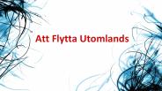 Att flytta utomlands | Billigtpaket.se