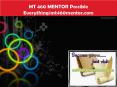 MT 460 MENTOR Possible Everything/mt460mentor.com PowerPoint PPT Presentation
