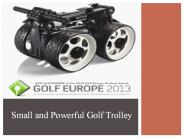 Small and Powerful Golf Trolley