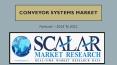 conveyor system market forecast to 2022 by scalar market research PowerPoint PPT Presentation