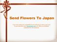 Send Flowers To Japan PowerPoint PPT Presentation