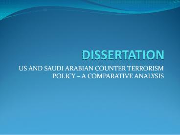 Dissertation on US AND SAUDI ARABIAN COUNTER TERRORISM