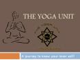 Yoga Classes Ontario - The Yoga Unit - A journey to know your inner self! PowerPoint PPT Presentation