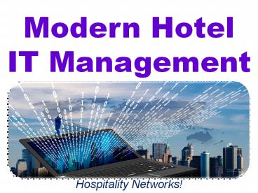 Modern Hotel IT Management