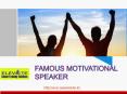 Famous Motivational Speaker. PowerPoint PPT Presentation