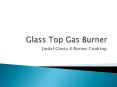Why to Choose Glass Top Gas Burner over others