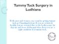 Tummy Tuck Surgery in Chandigarh @9217060061 PowerPoint PPT Presentation