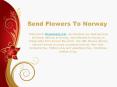 Send Flowers To Norway PowerPoint PPT Presentation