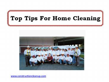 Top Tips For Home Cleaning