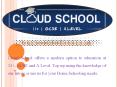 Cloud School PowerPoint PPT Presentation