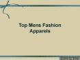 Top Mens Fashion Apparels PowerPoint PPT Presentation
