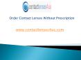 Order Contact Lenses Without Prescription- www.contactlenses4us.com PowerPoint PPT Presentation