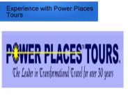Experience with Power Places Tours