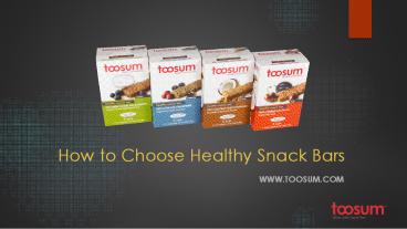 How to Choose Healthy Snack Bars