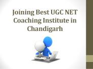 Joining Best UGC NET Coaching Institute in Chandigarh