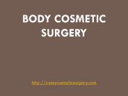 Body Cosmetic Surgery- Dr. Gregory Casey