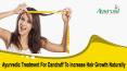 Ayurvedic Treatment For Dandruff To Increase Hair Growth Naturally