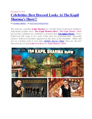 Celebrities Best Dressed Looks At The Kapil Sharma's Show!!