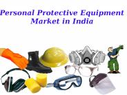 Personal Protective Equipment Market in India