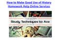 How to Make Good Use of History Homework Help Online Services PowerPoint PPT Presentation