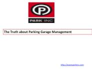 The Truth about Parking Garage Management