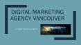 Digital marketing vancouver PowerPoint PPT Presentation