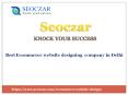Ecommerce website design | best web designing company in Delhi |seoczar PowerPoint PPT Presentation
