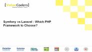 Symfony vs Laravel : Which PHP framework to choose?