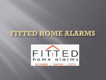Fitted Home Alarms