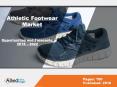 Athletic Footwear Market Size, Share, Forecast - 2022 PowerPoint PPT Presentation