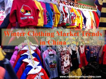 Winter Clothing Market Trends in China
