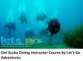Get Scuba Diving Instructor Course by Let’s Go Adventures PowerPoint PPT Presentation
