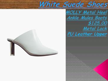 Get White Suede Shoes
