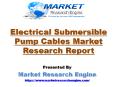 Electrical Submersible Pump Cables Market Worth US$ 4 Billion by 2022 PowerPoint PPT Presentation