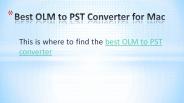 Download Best OLM to PST Converter for Mac