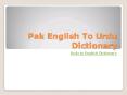 Pak english to urdu Dictionary PowerPoint PPT Presentation